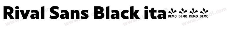 Rival Sans Black ita字体转换